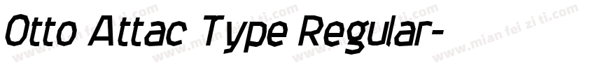 Otto Attac Type Regular字体转换